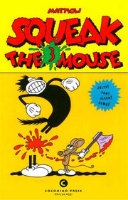 SQUEAK THE MOUSE