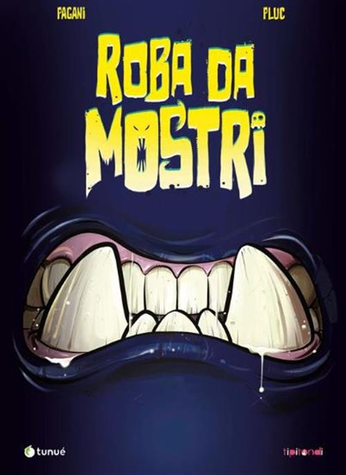 ROBA DA MOSTRI