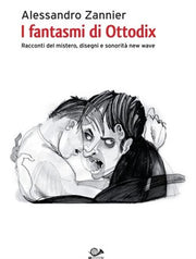 I FANTASMI DI OTTODIX