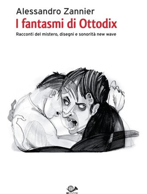 I FANTASMI DI OTTODIX