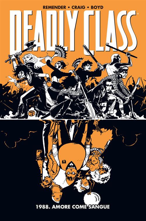 DEADLY CLASS 7 - 1988: AMORE COME SANGUE - HD