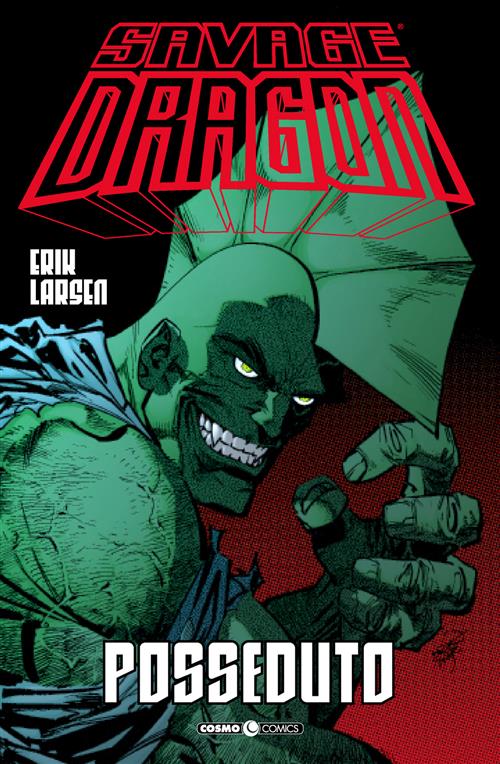 SAVAGE DRAGON 4 - POSSEDUTO