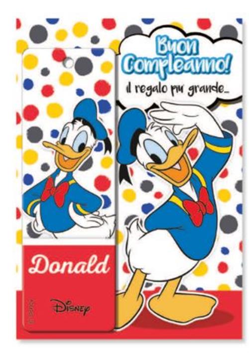 DF02 - DISNEY - BIGLIETTO AUGURI (COMPLEANNO) CON SEGNALIBRO - 11.8X16.8 - DONALD