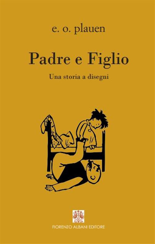 PADRE E FIGLIO - UNA STORIA A DISEGNI