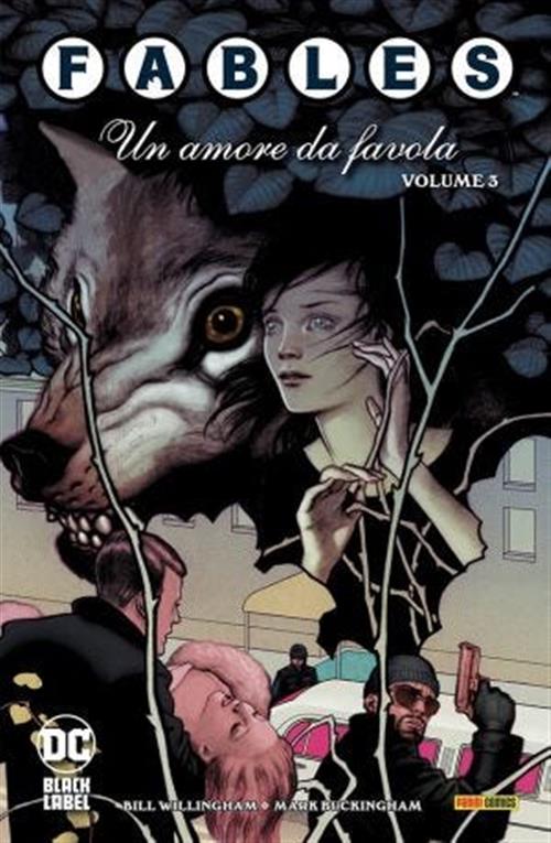 FABLES VOL.3: UN AMORE DA FAVOLA