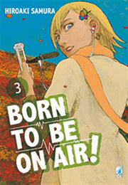 BORN TO BE ON AIR! 3
