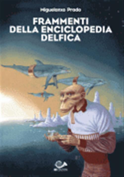 FRAMMENTI DELLA ENCICLOPEDIA DELFICA