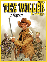 TEX WILLER EXTRA 16 - I FORZATI 2 DI 4