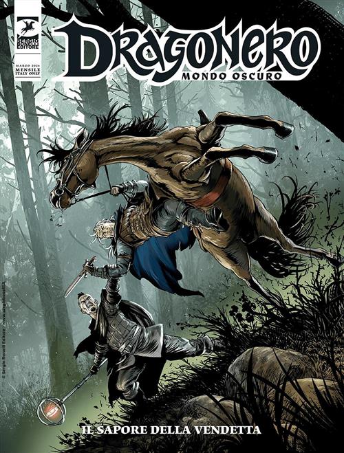 MONDO OSCURO VOL.17 - DRAGONERO 130 - IL SAPORE DELLA VENDETTA