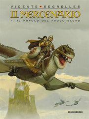 IL MERCENARIO, VOL. 1 - IL POPOLO DEL FUOCO SACRO