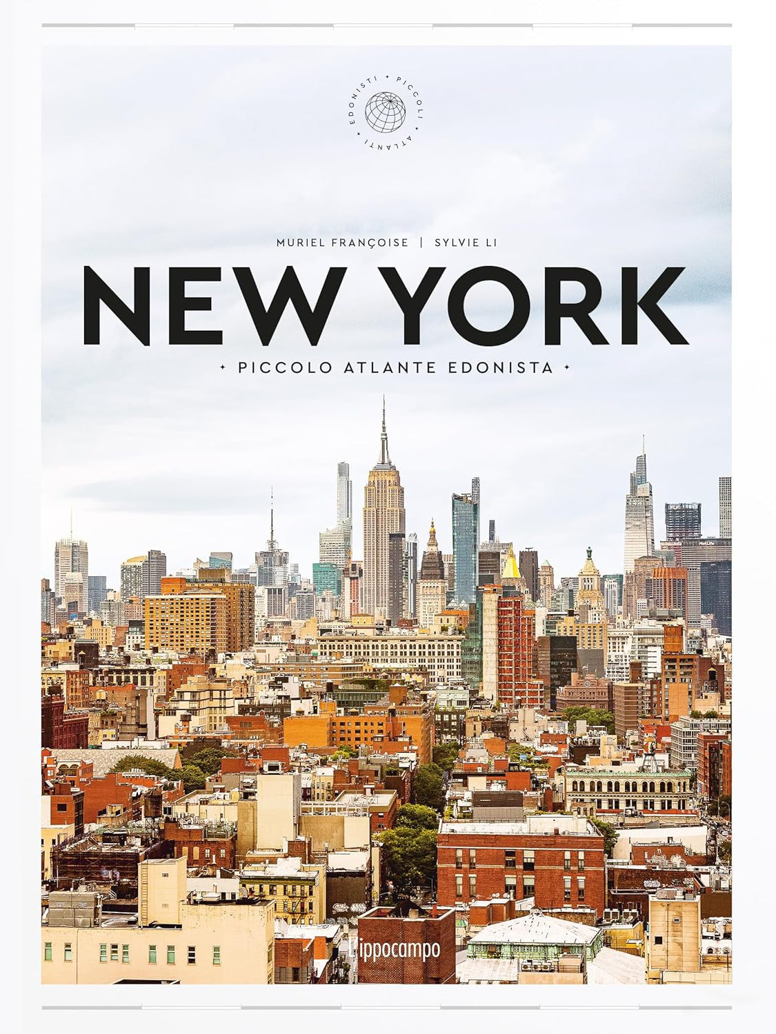 NEW YORK - PICCOLO ATLANTE EDONISTA