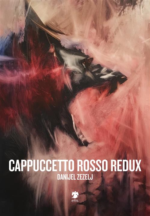 CAPPUCCETTO ROSSO REDUX