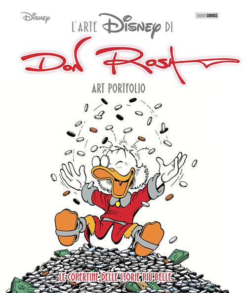 L'ARTE DISNEY DI DON ROSA - ART PORTFOLIO: LE COPERTINE DELLE STORIE PIU' BELLE