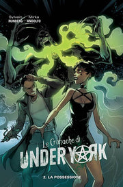 LE CRONACHE DI UNDER YORK 2 - LA POSSESSIONE