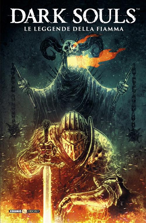 DARK SOULS, VOL. 3 - LE LEGGENDE DELLA FIAMMA