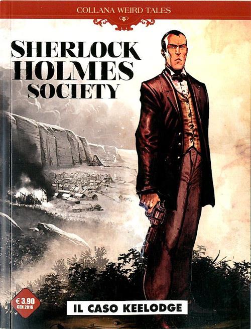 WEIRD TALES 13 - SHERLOCK HOLMES SOCIETY - IL CASO KEELODGE
