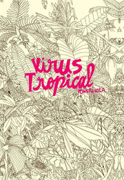 VIRUS TROPICAL