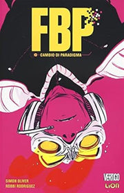F.B.P. VOL.1 - CAMBIO DI PARADIGMA