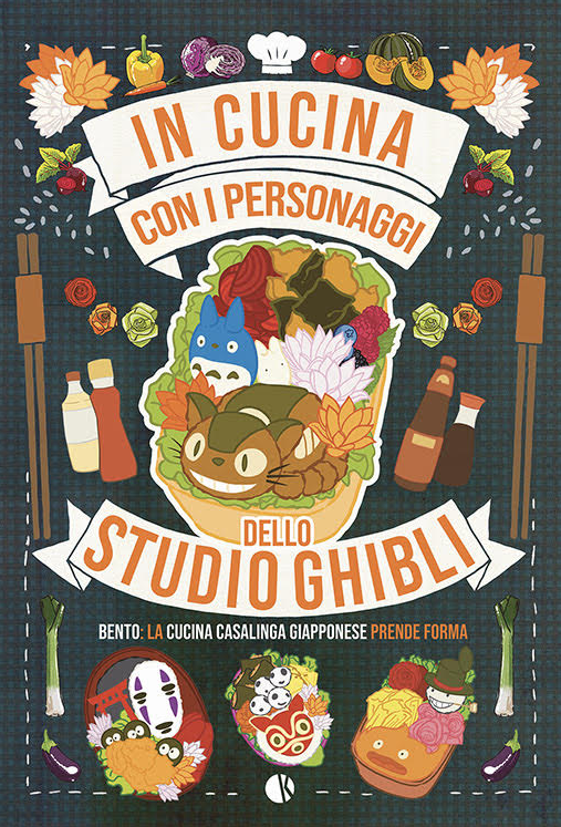 IN CUCINA CON I PERSONAGGI DELLO STUDIO GHIBLI