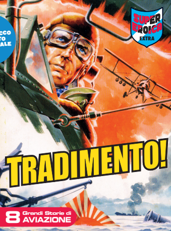 SUPER EROICA EXTRA - TRADIMENTO!