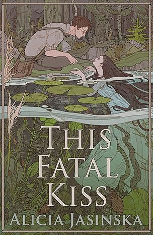 THIS FATAL KISS. LA NATURA DELL’AMORE