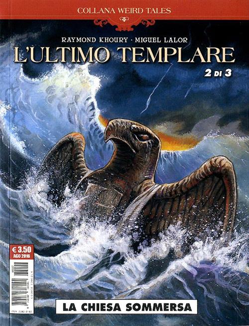 WEIRD TALES 20 - L'ULTIMO TEMPLARE - LA CHIESA SOMMERSA