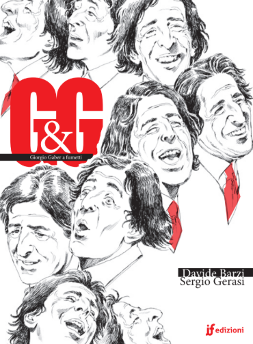 G&G - GIORGIO GABER A FUMETTI