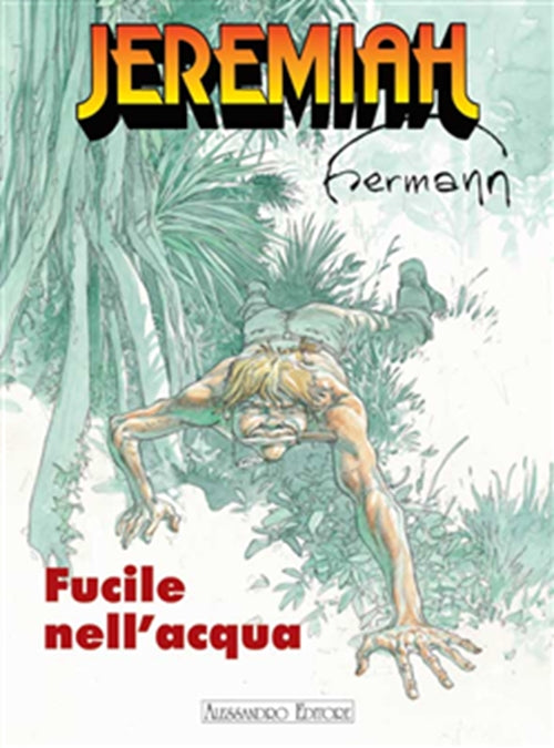 JEREMIAH 3 - IL FUCILE NELL'ACQUA