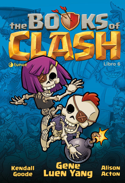 THE BOOKS OF CLASH - LE LEGGENDE LEGGENDARIE DELLE LEGGENDARISSIME IMPRESE VOL.6