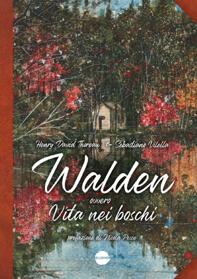 WALDEN, OVVERO VITA NEI BOSCHI
