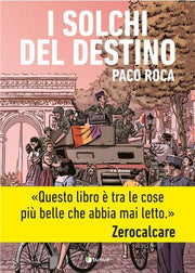 I SOLCHI DEL DESTINO - NUOVA EDIZIONE