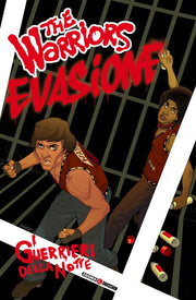 THE WARRIORS: I GUERRIERI DELLA NOTTE, VOL. 2 - L'EVASIONE