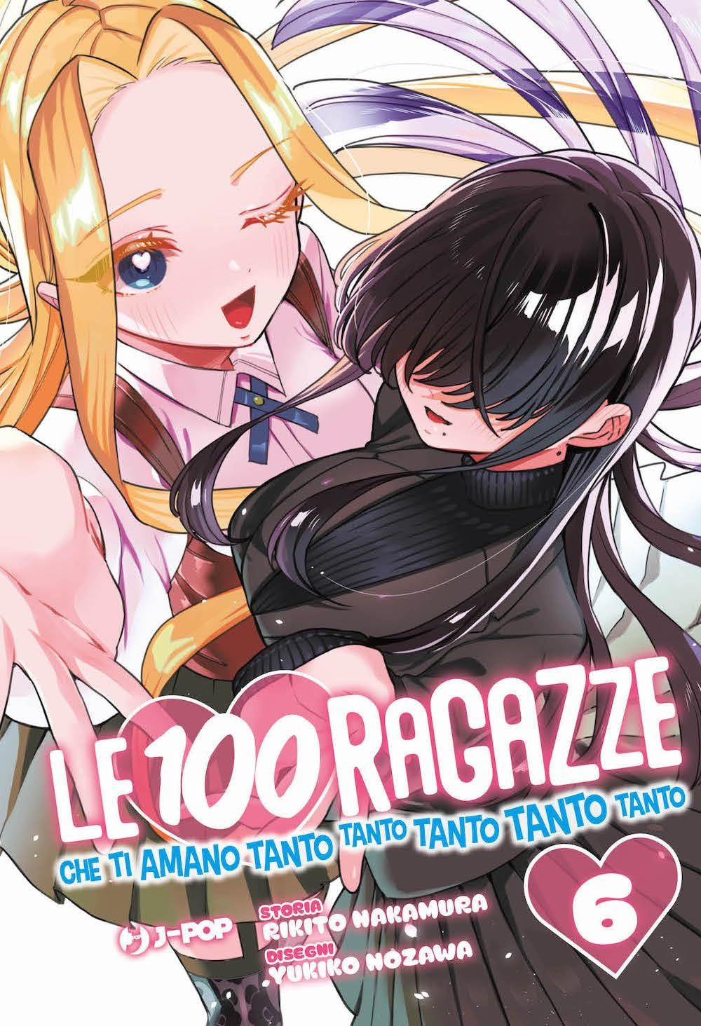 LE 100 RAGAZZE CHE TI AMANO TANTO TANTO TANTO TANTO TANTO VOL.6