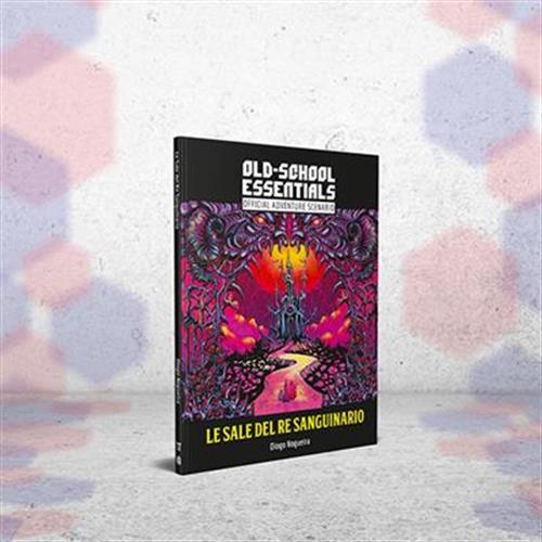 OLD-SCHOOL ESSENTIALS - LE SALE DEL RE SANGUINARIO