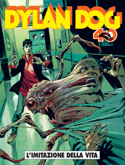 DYLAN DOG 476 - L'IMITAZIONE DELLA VITA