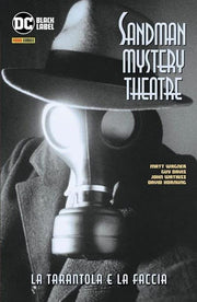 SANDMAN MYSTERY THEATRE VOL.1: LA TARANTOLA E LA FACCIA