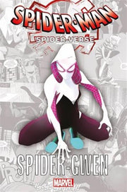 SPIDER-VERSE: SPIDER-GWEN