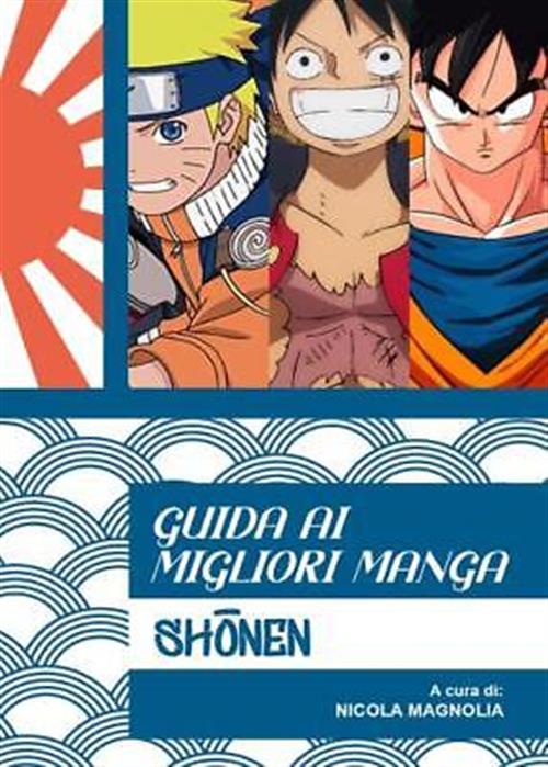 GUIDA AI MIGLIORI MANGA SHONEN