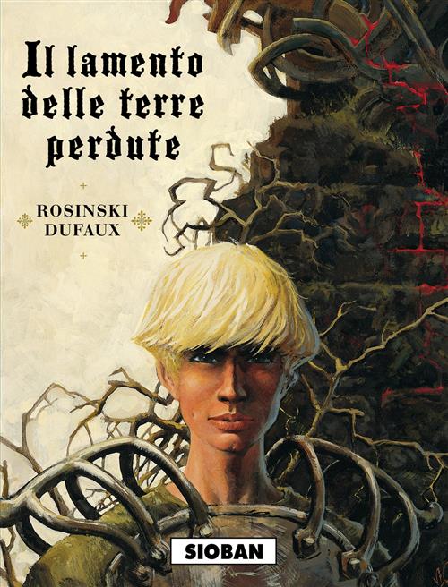 IL LAMENTO DELLE TERRE PERDUTE 1 - SIOBAN