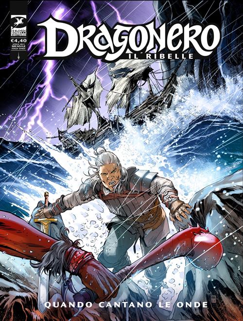 DRAGONERO IL RIBELLE 20 - DRAGONERO 97 - QUANDO CANTANO LE ONDE