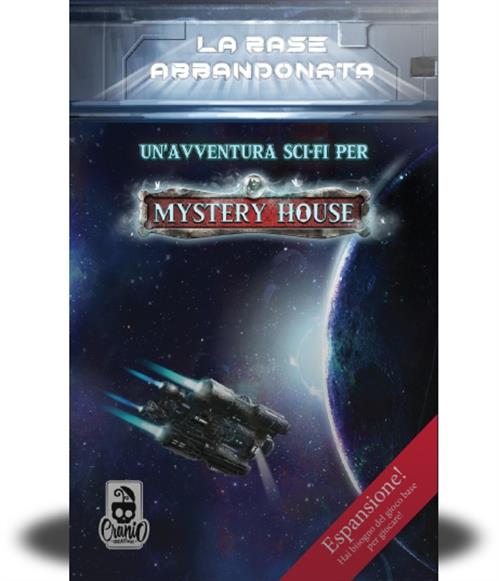 MYSTERY HOUSE - LA BASE ABBANDONATA - ESPANSIONE