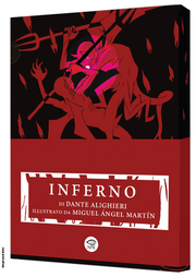 INFERNO - DI DANTE ALIGHIERI ILLUSTRATO DA MIGUEL ANGEL MARTIN