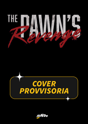 THE PAWN'S REVENGE VOL.6