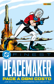 PEACEMAKER PACE AD OGNI COSTO - DC FINEST