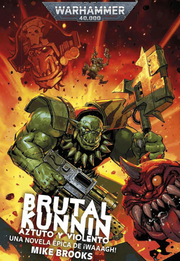 WARHAMMER 40.000: BRUTALMENTE AZTUTO - 0