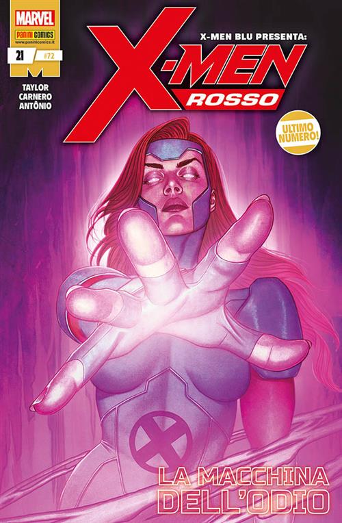 X-MEN BLU PRESENTA: X-MEN ROSSO: 21 LA MACCHINA DELL'ODIO