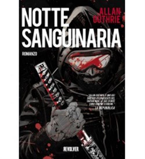 NOTTE SANGUINARIA