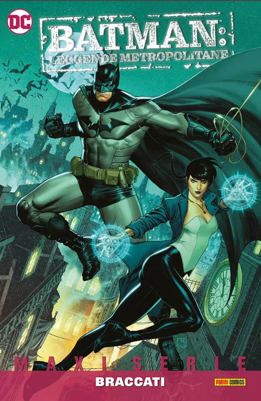 BATMAN: LEGGENDE METROPOLITANE VOL.3 - BRACCATI