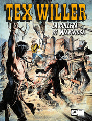TEX WILLER 76 - LA COLLERA DI WABINOGA