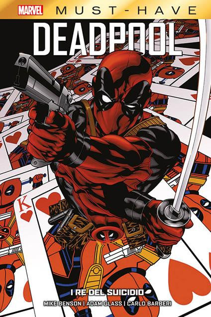 MARVEL MUST HAVE - DEADPOOL: I RE DEL SUICIDIO